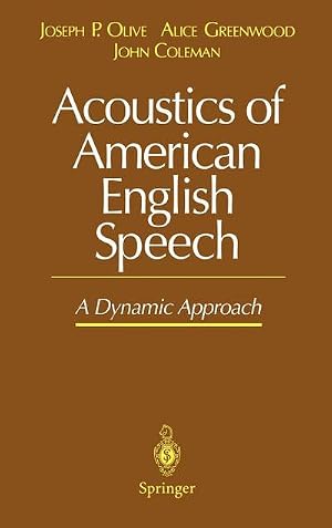 Bild des Verk�ufers f�r Acoustics of American English Speech : A Dynamic Approach zum Verkauf von AHA-BUCH GmbH