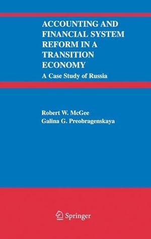 Seller image for Accounting and Financial System Reform in a Transition Economy: A Case Study of Russia for sale by AHA-BUCH GmbH