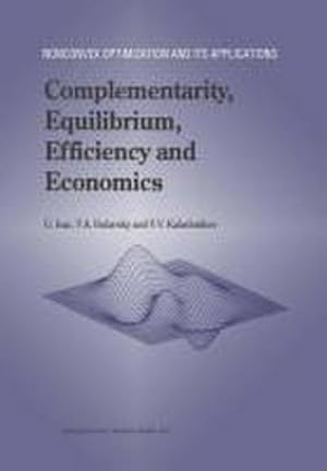 Seller image for Complementarity, Equilibrium, Efficiency and Economics for sale by AHA-BUCH GmbH