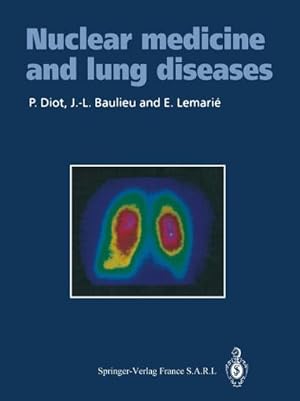 Immagine del venditore per Nuclear medicine and lung diseases venduto da AHA-BUCH GmbH