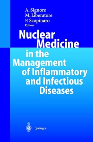 Bild des Verk�ufers f�r Nuclear Medicine in the Management of Inflammatory and Infectious Diseases zum Verkauf von AHA-BUCH GmbH