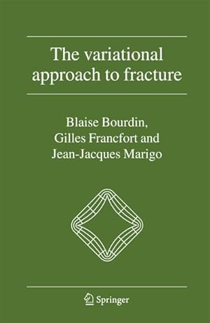 Seller image for The Variational Approach to Fracture for sale by AHA-BUCH GmbH