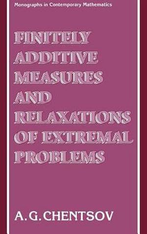 Bild des Verk�ufers f�r Finitely Additive Measures and Relaxations of Extremal Problems zum Verkauf von AHA-BUCH GmbH