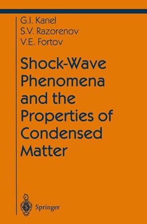 Immagine del venditore per Shock-Wave Phenomena and the Properties of Condensed Matter venduto da AHA-BUCH GmbH