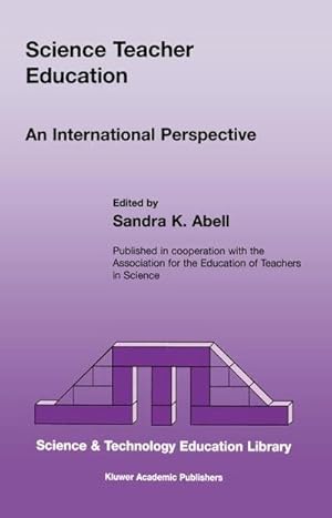 Imagen del vendedor de Science Teacher Education : An International Perspective a la venta por AHA-BUCH GmbH