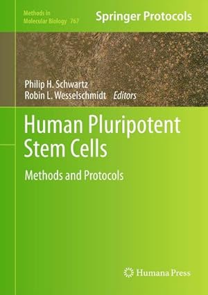 Imagen del vendedor de Human Pluripotent Stem Cells : Methods and Protocols a la venta por AHA-BUCH GmbH