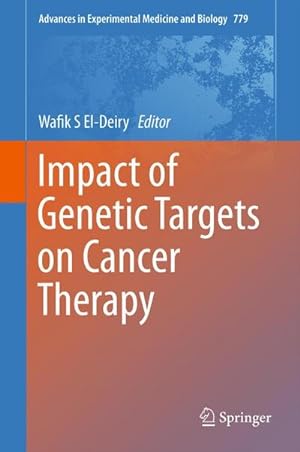 Bild des Verkufers fr Impact of Genetic Targets on Cancer Therapy zum Verkauf von AHA-BUCH GmbH