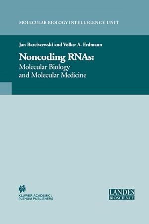 Bild des Verkufers fr Non-Coding RNAs : Molecular Biology and Molecular Medicine zum Verkauf von AHA-BUCH GmbH