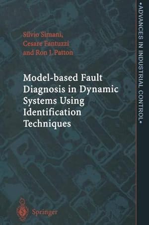 Image du vendeur pour Model-based Fault Diagnosis in Dynamic Systems Using Identification Techniques mis en vente par AHA-BUCH GmbH