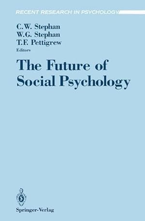 Imagen del vendedor de The Future of Social Psychology a la venta por AHA-BUCH GmbH