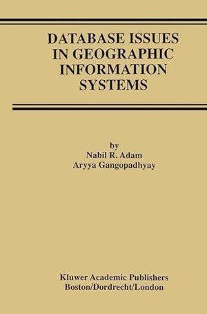 Immagine del venditore per Database Issues in Geographic Information Systems venduto da AHA-BUCH GmbH