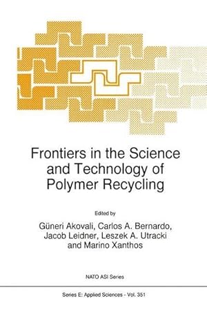 Imagen del vendedor de Frontiers in the Science and Technology of Polymer Recycling a la venta por AHA-BUCH GmbH