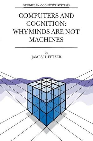 Seller image for Computers and Cognition: Why Minds are not Machines for sale by AHA-BUCH GmbH