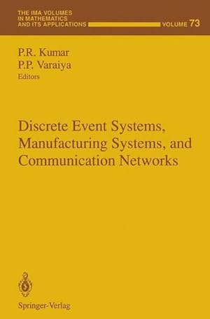 Image du vendeur pour Discrete Event Systems, Manufacturing Systems, and Communication Networks mis en vente par AHA-BUCH GmbH