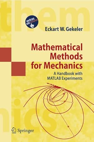 Bild des Verkufers fr Mathematical Methods for Mechanics : A Handbook with MATLAB Experiments zum Verkauf von AHA-BUCH GmbH