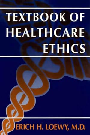 Bild des Verkufers fr Textbook of Healthcare Ethics zum Verkauf von AHA-BUCH GmbH