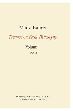 Imagen del vendedor de Treatise on Basic Philosophy: Volume 7 : Epistemology and Methodology III: Philosophy of Science and Technology Part I: Formal and Physical Sciences Part II: Life Science, Social Science and Technology a la venta por AHA-BUCH GmbH