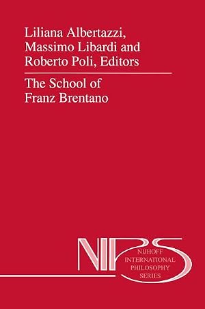 Bild des Verk�ufers f�r The School of Franz Brentano zum Verkauf von AHA-BUCH GmbH