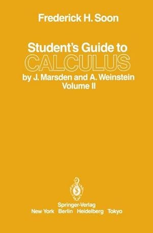 Bild des Verk�ufers f�r Student's Guide to Calculus by J. Marsden and A. Weinstein : Volume II zum Verkauf von AHA-BUCH GmbH