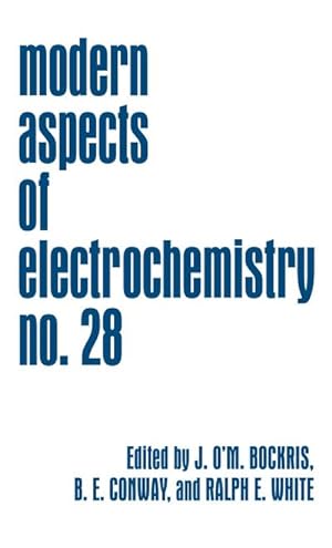 Bild des Verkufers fr Modern Aspects of Electrochemistry : Volume 28 zum Verkauf von AHA-BUCH GmbH