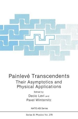 Bild des Verk�ufers f�r Painlev� Transcendents : Their Asymptotics and Physical Applications zum Verkauf von AHA-BUCH GmbH
