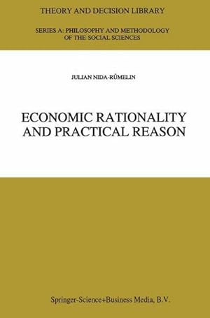 Imagen del vendedor de Economic Rationality and Practical Reason a la venta por AHA-BUCH GmbH