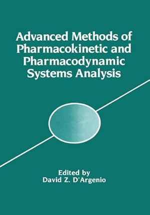 Immagine del venditore per Advanced Methods of Pharmacokinetic and Pharmacodynamic Systems Analysis venduto da AHA-BUCH GmbH