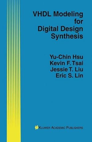 Bild des Verkufers fr VHDL Modeling for Digital Design Synthesis zum Verkauf von AHA-BUCH GmbH