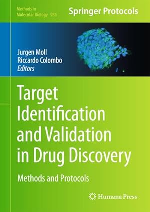 Immagine del venditore per Target Identification and Validation in Drug Discovery : Methods and Protocols venduto da AHA-BUCH GmbH