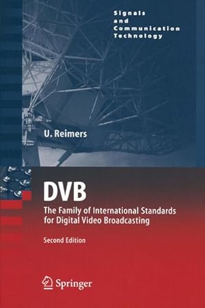 Bild des Verkufers fr DVB : The Family of International Standards for Digital Video Broadcasting zum Verkauf von AHA-BUCH GmbH