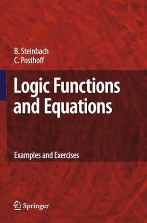 Bild des Verkufers fr Logic Functions and Equations : Examples and Exercises zum Verkauf von AHA-BUCH GmbH