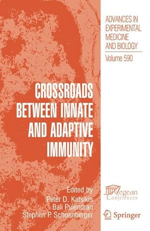 Immagine del venditore per Crossroads between Innate and Adaptive Immunity venduto da AHA-BUCH GmbH