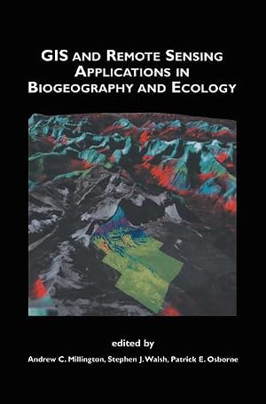 Seller image for GIS and Remote Sensing Applications in Biogeography and Ecology for sale by AHA-BUCH GmbH