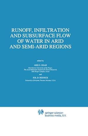 Bild des Verk�ufers f�r Runoff, Infiltration and Subsurface Flow of Water in Arid and Semi-Arid Regions zum Verkauf von AHA-BUCH GmbH