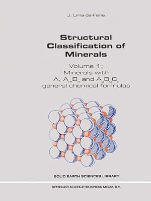 Seller image for Structural Classification of Minerals : Volume I: Minerals with A, Am Bn and ApBqCr General Chemical Formulas for sale by AHA-BUCH GmbH