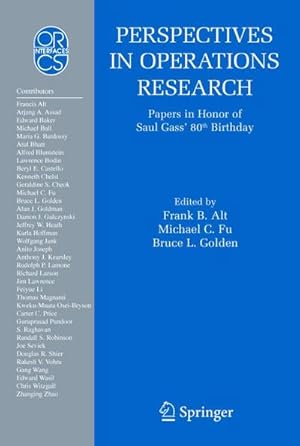 Bild des Verk�ufers f�r Perspectives in Operations Research : Papers in Honor of Saul Gass' 80th Birthday zum Verkauf von AHA-BUCH GmbH