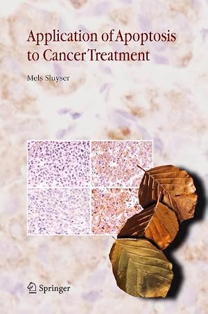 Immagine del venditore per Application of Apoptosis to Cancer Treatment venduto da AHA-BUCH GmbH