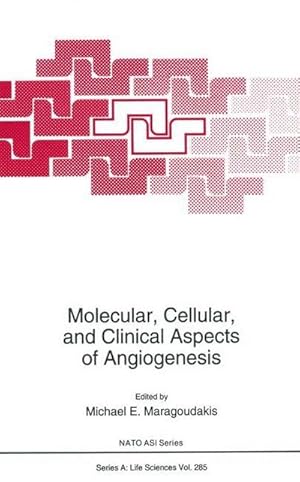 Bild des Verk�ufers f�r Molecular, Cellular, and Clinical Aspects of Angiogenesis zum Verkauf von AHA-BUCH GmbH