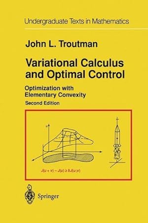 Imagen del vendedor de Variational Calculus and Optimal Control : Optimization with Elementary Convexity a la venta por AHA-BUCH GmbH