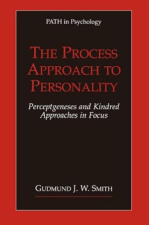 Bild des Verk�ufers f�r The Process Approach to Personality : Perceptgeneses and Kindred Approaches in Focus zum Verkauf von AHA-BUCH GmbH