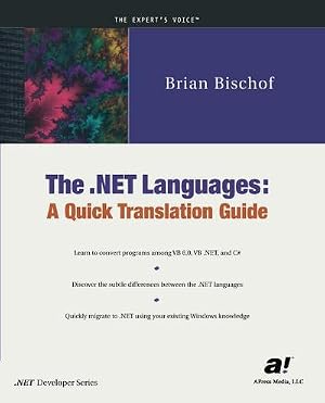 Imagen del vendedor de The .NET Languages : A Quick Translation Guide a la venta por AHA-BUCH GmbH