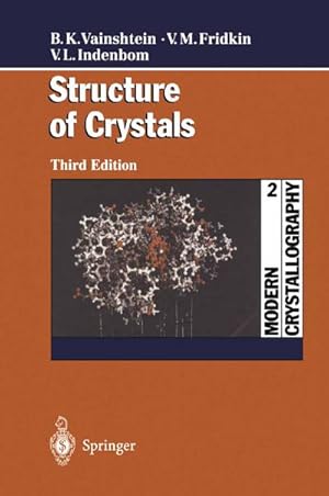 Bild des Verk�ufers f�r Modern Crystallography 2 : Structure of Crystals zum Verkauf von AHA-BUCH GmbH