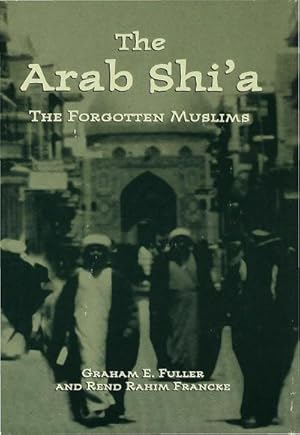Seller image for Arab Shi'a : The Forgotten Muslims for sale by AHA-BUCH GmbH