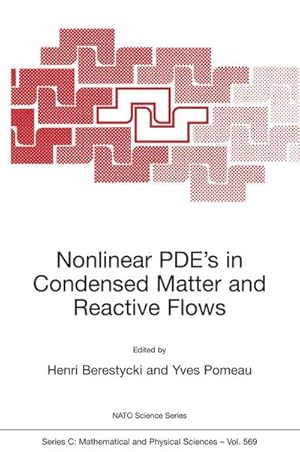 Bild des Verk�ufers f�r Nonlinear PDE's in Condensed Matter and Reactive Flows zum Verkauf von AHA-BUCH GmbH