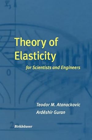 Imagen del vendedor de Theory of Elasticity for Scientists and Engineers a la venta por AHA-BUCH GmbH