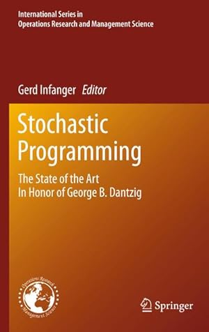 Image du vendeur pour Stochastic Programming : The State of the Art In Honor of George B. Dantzig mis en vente par AHA-BUCH GmbH
