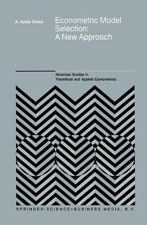 Immagine del venditore per Econometric Model Selection : A New Approach venduto da AHA-BUCH GmbH