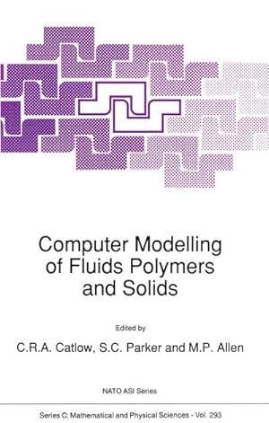 Imagen del vendedor de Computer Modelling of Fluids Polymers and Solids a la venta por AHA-BUCH GmbH