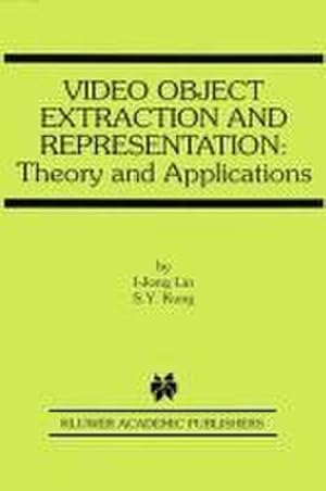 Immagine del venditore per Video Object Extraction and Representation : Theory and Applications venduto da AHA-BUCH GmbH