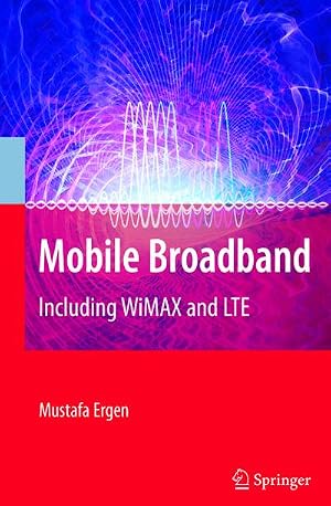 Bild des Verk�ufers f�r Mobile Broadband : Including WiMAX and LTE zum Verkauf von AHA-BUCH GmbH
